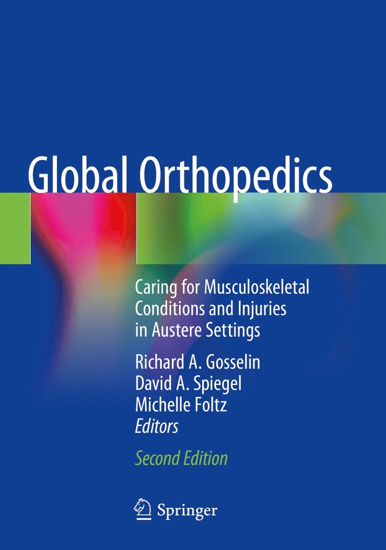Richard A. Gosselin, David A. Spiegel, Michelle Foltz, Richard a. Gosselin - Global Orthopedics, Häftad