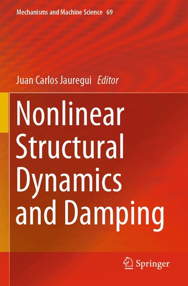 Juan Carlos Jauregui - Nonlinear Structural Dynamics and Damping, Häftad