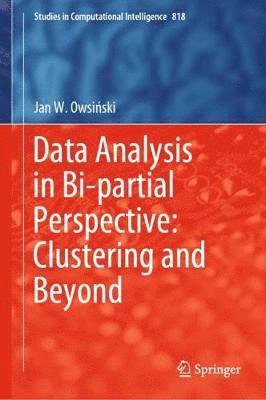 Data Analysis in Bi-partial Perspective: Clustering and Beyond 1