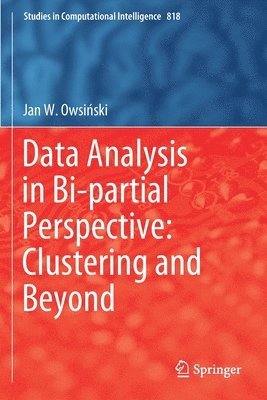 bokomslag Data Analysis in Bi-partial Perspective: Clustering and Beyond