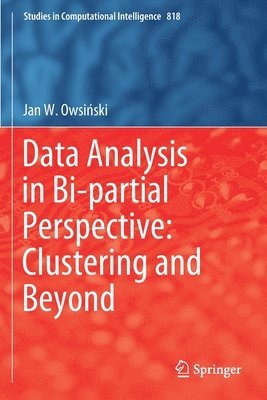 bokomslag Data Analysis in Bi-partial Perspective: Clustering and Beyond