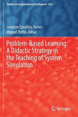 Problem-Based Learning: A Didactic Strategy in the Teaching of System Simulation 1