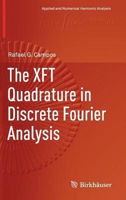 bokomslag XFT Quadrature in Discrete Fourier Analysis