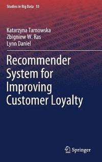 bokomslag Recommender System for Improving Customer Loyalty