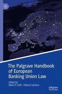 bokomslag The Palgrave Handbook of European Banking Union Law