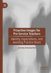 bokomslag Proactive Images for Pre-Service Teachers