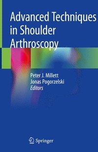 bokomslag Advanced Techniques in Shoulder Arthroscopy