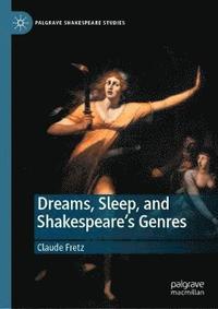 bokomslag Dreams, Sleep, and Shakespeare's Genres