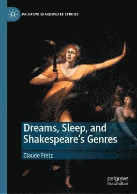 bokomslag Dreams, Sleep, and Shakespeare's Genres