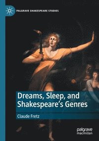 bokomslag Dreams, Sleep, and Shakespeare's Genres