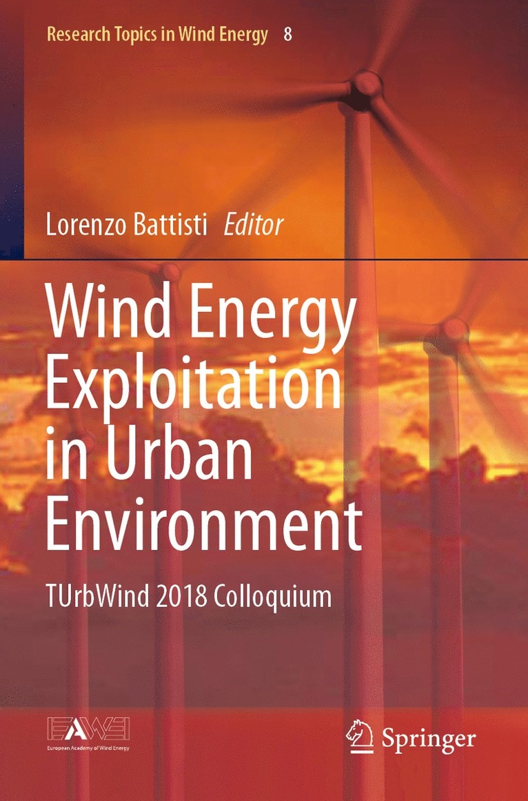Lorenzo Battisti - Wind Energy Exploitation in Urban Environment, Häftad