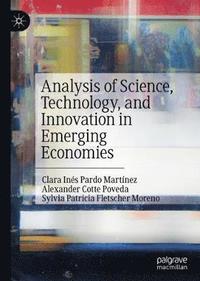 bokomslag Analysis of Science, Technology, and Innovation in Emerging Economies