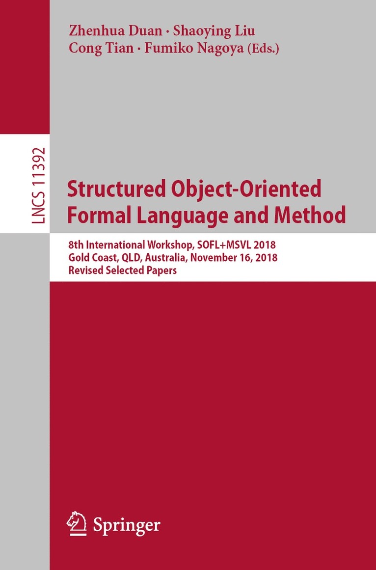 Structured Object-Oriented Formal Language and Method 1