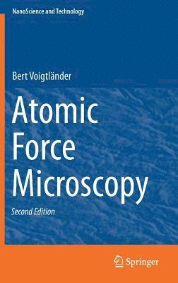 Bert Voigtländer, Bert Voigtlander - Atomic Force Microscopy, Inbunden
