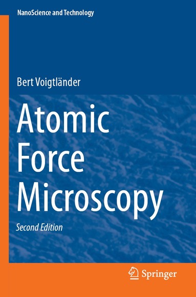 Bert Voigtländer - Atomic Force Microscopy, Häftad