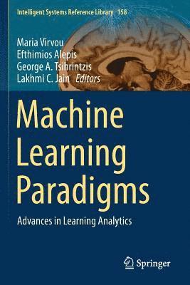 Maria Virvou, Efthimios Alepis - Machine Learning Paradigms: Advances in Learning Analytics, Häftad