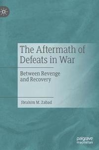 bokomslag Aftermath of Defeats in War