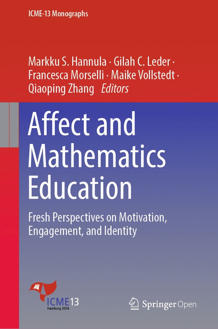Markku S. Hannula, Gilah C. Leder, Francesca Morselli, Maike Vollstedt, Qiaoping Zhang - Affect and Mathematics Education, Inbunden