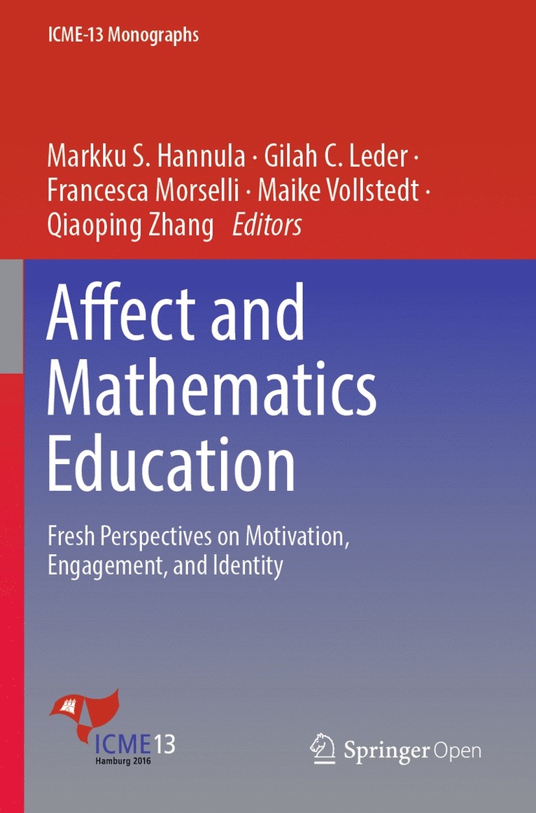 Markku S. Hannula, Gilah C. Leder, Francesca Morselli, Maike Vollstedt, Qiaoping Zhang - Affect and Mathematics Education, Häftad