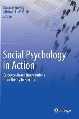 Kai Sassenberg, Michael L.W. Vliek, Michael L. W. Vliek - Social Psychology in Action, Inbunden