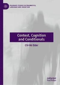bokomslag Context, Cognition and Conditionals