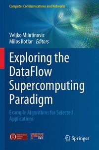 bokomslag Exploring the DataFlow Supercomputing Paradigm