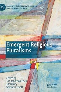 bokomslag Emergent Religious Pluralisms