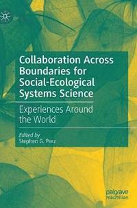 bokomslag Collaboration Across Boundaries for Social-Ecological Systems Science