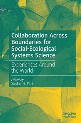 bokomslag Collaboration Across Boundaries for Social-Ecological Systems Science