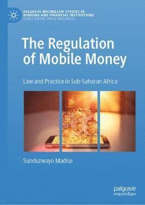bokomslag Regulation of Mobile Money
