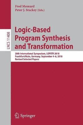 Logic-Based Program Synthesis and Transformation 1