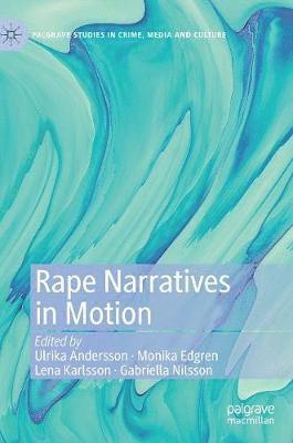 bokomslag Rape Narratives in Motion