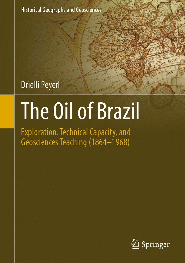 Drielli Peyerl - Oil of Brazil, Inbunden