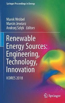 bokomslag Renewable Energy Sources: Engineering, Technology, Innovation