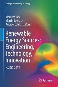 bokomslag Renewable Energy Sources: Engineering, Technology, Innovation