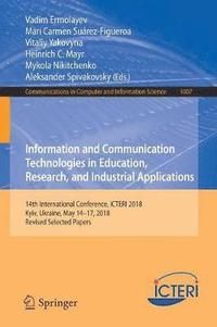 bokomslag Information and Communication Technologies in Education, Research, and Industrial Applications