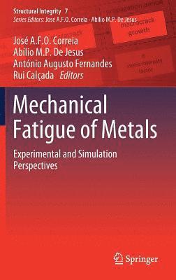 Mechanical Fatigue of Metals 1