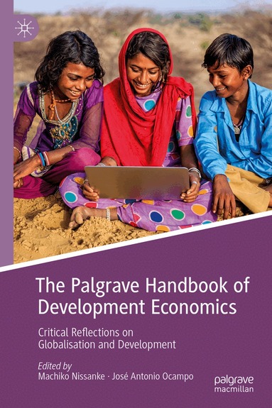 Machiko Nissanke, José Antonio Ocampo - Palgrave Handbook of Development Economics, Inbunden