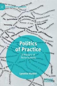 bokomslag Politics of Practice
