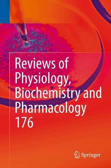 Pieter de Tombe, Thomas Gudermann, Reinhard Jahn, Roland Lill - Reviews of Physiology, Biochemistry and Pharmacology 176, Inbunden