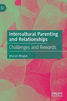 bokomslag Intercultural Parenting and Relationships