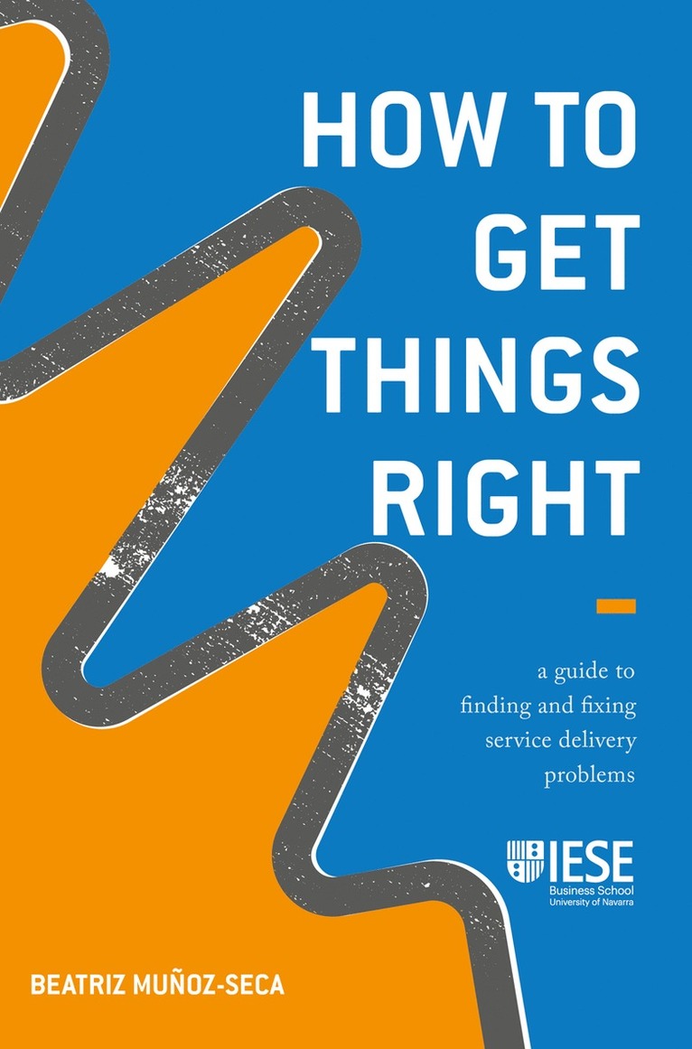 Beatriz Muñoz-Seca, Beatriz Munoz-Seca - How to Get Things Right, Inbunden