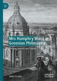 bokomslag Mrs Humphry Ward and Greenian Philosophy