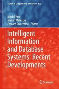 bokomslag Intelligent Information and Database Systems: Recent Developments