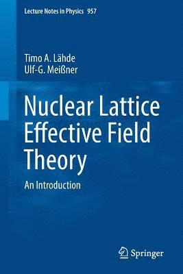 bokomslag Nuclear Lattice Effective Field Theory