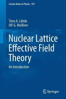 bokomslag Nuclear Lattice Effective Field Theory