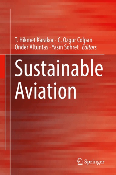 T. Hikmet Karakoc, C. Ozgur Colpan, Onder Altuntas, Yasin Sohret - Sustainable Aviation, Inbunden