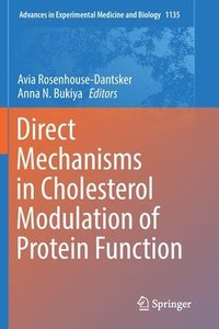 bokomslag Direct Mechanisms in Cholesterol Modulation of Protein Function