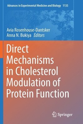 Direct Mechanisms in Cholesterol Modulation of Protein Function 1