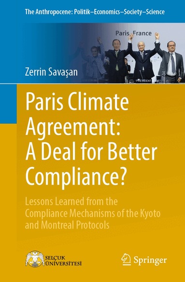Zerrin Savaşan - Paris Climate Agreement: A Deal for Better Compliance?, Häftad